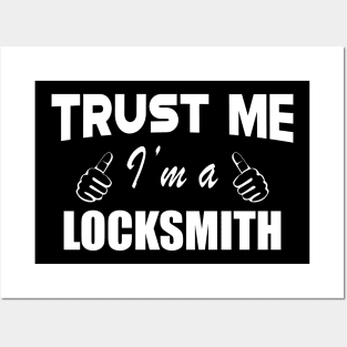 Locksmith - Trust me I'm a locksmith Posters and Art